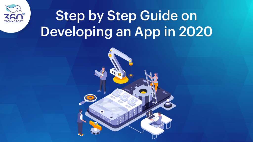 How to Make an App in 2020 – A Step by Step Guide